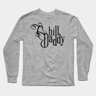 Chill Daddy Victorian - Black Long Sleeve T-Shirt